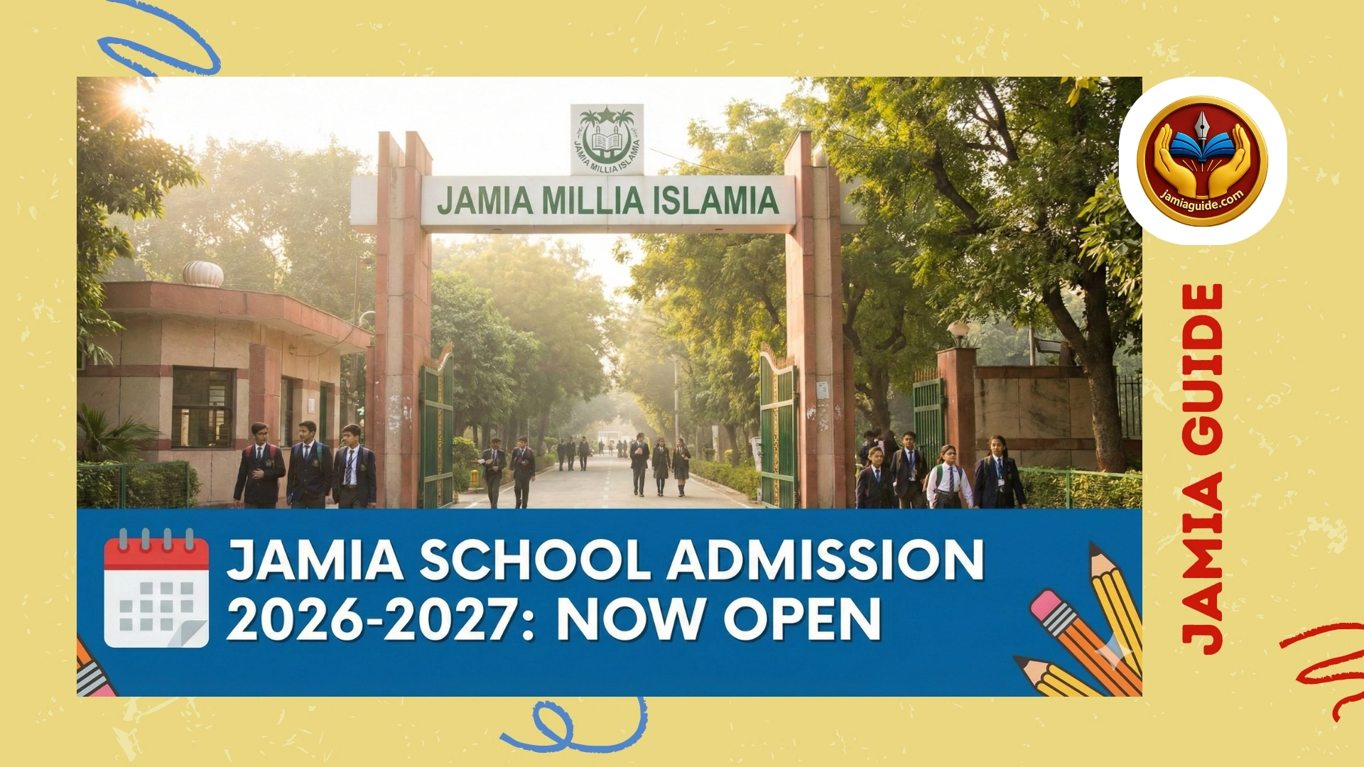 Official Jamia School Admission 2026-2027 notification showing application dates for Nursery, Class 6, 9, and 11.
